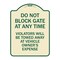 Signmission Parking Do Not Block Gate Anytime Violators Towed Away Vehicle Owners Alum, 24" x 18", TG-1824-23363 A-DES-TG-1824-23363 - alternate 1